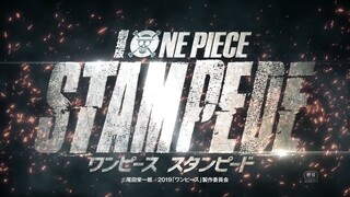 劇場版『ONE PIECE STAMPEDE』特報