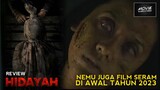 SERAM DAN ADA HIKMAH NYA | REVIEW FILM HIDAYAH (2023)