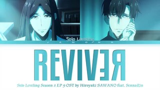 Solo Leveling Season 2 EP 9 OST FULL REVIVƎЯ by Hiroyuki SAWANO feat. SennaRin (
