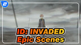 [ID: INVADED/AMV] Epic Scenes_2