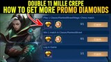 HOW TO GET MORE PROMO DIAMONDS IN DOUBLE 11 MILLE CREPE || ML || SAJID CH