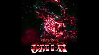 Prompto -  OMEN (Official Audio)