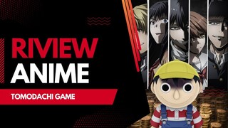 Review Anime Tomodachi Game