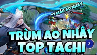 TOP Tachi | Cách Xử Lý Khi Bị Team Bạn Camp Đầu Game Và Pha Ao Nhây 1 Máu Cực Gắt