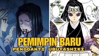 SOSOK INI PENGGANTI UBUYASHIKI & PEMIMPIN DEMON SLAYER‼️