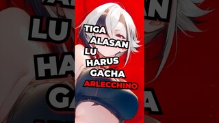 Alasan lu harus gacha Arlecchino #genshinimpact #genshinimpactindonesia