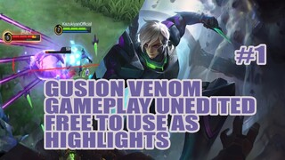 Gusion VENOM SKINNER Grind Practice | FREE TO USE FOR HIGHLIGHTS #1