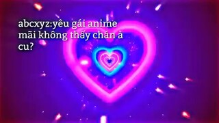 yêu Anime ♥️♥️♥️♥️♥️