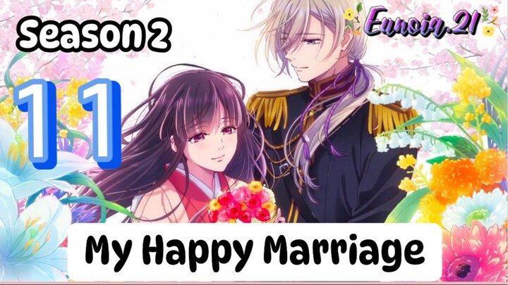 My Happy Marriage - S2 - Episode 11 - English Subtitle