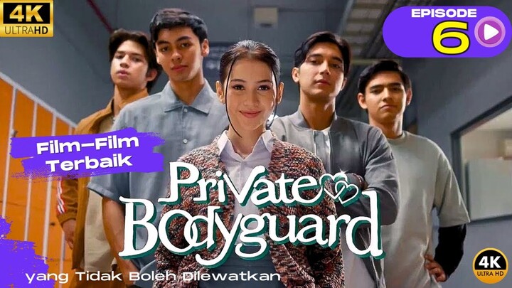 Private Bodyguard🚀 Sandrinna Michelle, Junior Roberts, Fattah Syach Star in [ Episode 6 ]