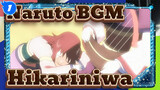[Naruto] The Lost Tower BGM - Hikariniwa_E1
