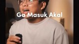 Ga Masuk Akal