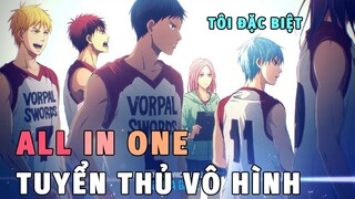 All In One | Tuyển Thủ Vô Hình - Kuroko no Basket Season Đặc Biệt