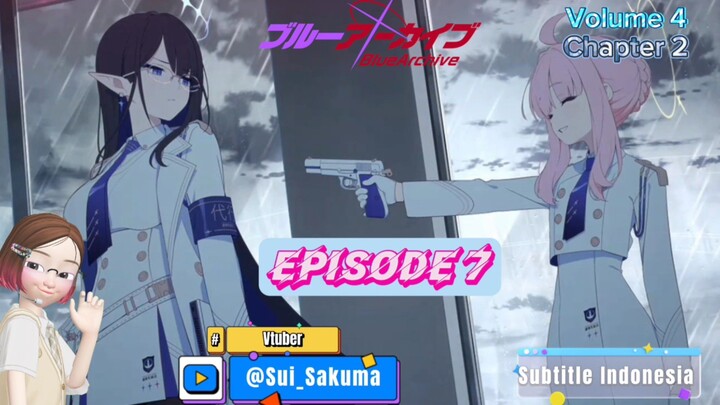Blue Archive Episode 7 Volume 4 Chapter 2 [Subindo]