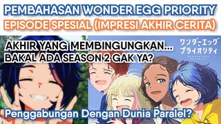 Kenapa Jadi Begini? Pembahasan Wonder Egg Priority Special Episode