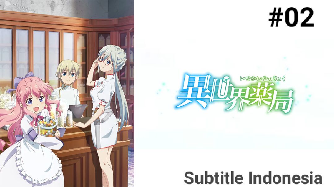 Isekai Yakkyoku Episode 2 Subtitle Indonesia - Bstation