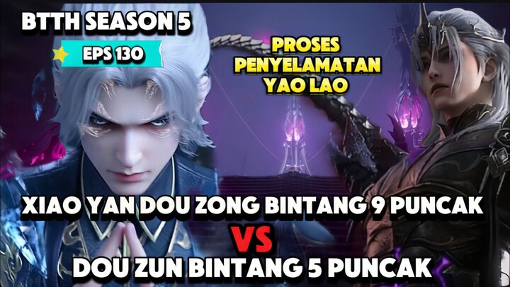 btth season 5 EPS 130 sub indo xiaoYan melawan dou zun bintang 5 xiao Yan hampir mati