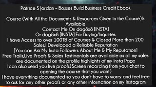 Patrice S Jordan – Bosses Build Business Credit Ebook Course Download