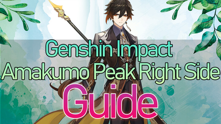 Genshin Impact - Amakumo Peak Right Side - Guide
