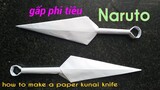 Cách gấp phi tiêu NARUTO thật dễ | How to make a Paper Kunai Knife | Cha và con
