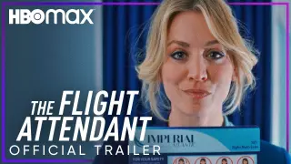 The Flight Attendant | Official Trailer | HBOMax