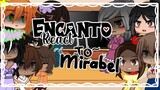 Encanto React To Mirabel || Part 1/? || ENCANTO SPOILERS⚠️ || x_.cherry._x ||