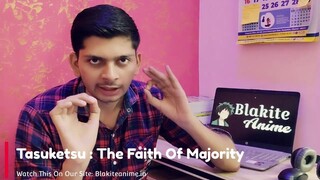 Tasuketsu The Faith Of Majority Episode 1 (Hindi-English-Japanese) Telegram Updates