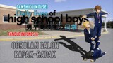 [Fandub Indonesia] Danshi Koukousei No Nichijou - OBROLAN CALON BAPAK-BAPAK | Fandub Semi Parody