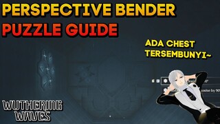 GUIDE PUZZLE PERSPECTIVE BENDER HIDDEN CHEST WUTHERING WAVES