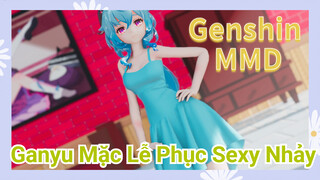 [Genshin, MMD] Ganyu Mặc Lễ Phục Sexy Nhảy