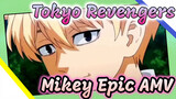 Tokyo Revengers Epic
Mikey Keren AMV