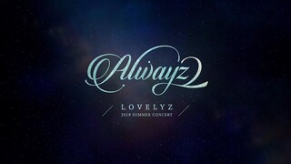 Lovelyz - 2019 Summer Concert 'Alwayz 2' [2019.08.02]
