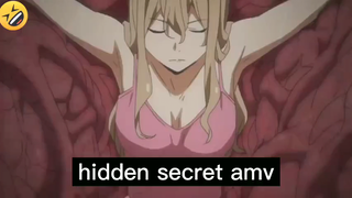 hidden secret AMV - bí ẩn cất dấu