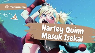 Harley Quinn Masuk Portal Anime di Suicide Squad Isekai