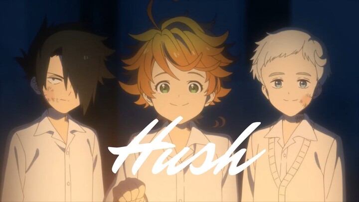 The Promised Neverland「 AMV 」 Hush