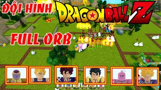 Những Nhân Vật Dragon Ball Khi Có Orb Riêng Sẽ Mạnh Mẽ Đến Đâu | ALL STAR TOWER DEFENSE