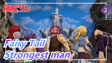 Fairy Tail|Come and enjoy the strongest battle power in Fairy Tail_2