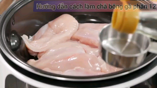 Hướng dẫn cách làm chà bông gà phần 12