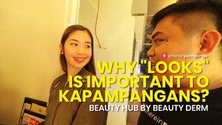 Why "looks" is important to Kapampangans?