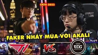 [CKTG 2022] Highlight T1 vs EDG: Faker nhảy múa cực gắt với Akali | T1 Esports vs EDward Gaming