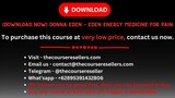 [Download Now] Donna Eden – Eden Energy Medicine for Pain