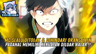 MC Ditolak & Slalu Dikucilkan Padahal Memiliki Kekuatan diluar Nalar❗️