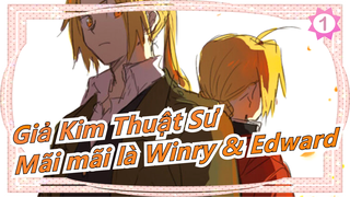 [Giả Kim Thuật Sư/Beat Sync] Ngọt ngào quá - Mãi mãi là Winry & Edward - Kỷ niệm 10 năm_1