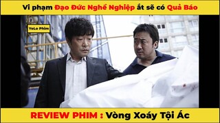 REVIEW PHIM HÀNH ĐỘNG: Vòng Xoáy Tội Ác - phạm tội một lần ắt sẽ có lần hai