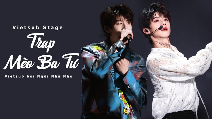 [VIETSUB STAGE] DAY 2 - TRAP + MÈO BA TƯ