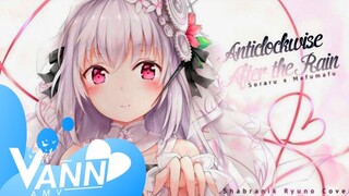 Anticlockwise After the Rain - AMV Vietsub - Cover By Shabranik x Ryuno