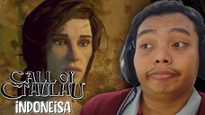 Cantik juga ternyata ADA BAHAN NIH!!! (Yuk main) Call of Cthulhu 06