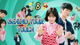 Behind Your Touch (2023) Episode 8 Eng Sub