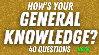 Can You Answer These General Knowledge Questions? | Ultimate Trivia Quiz Game #38