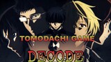TOMODACHI GAME: DECODE